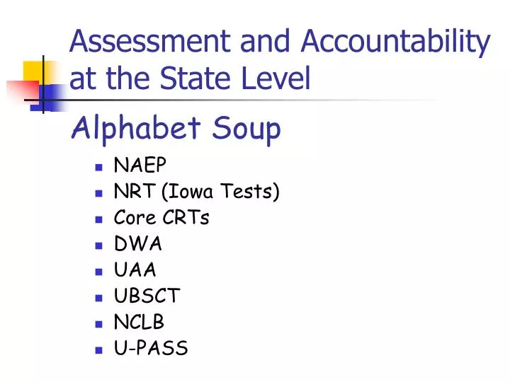 assessment and accountability at the state level