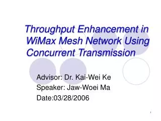 Throughput Enhancement in WiMax Mesh Network Using Concurrent Transmission
