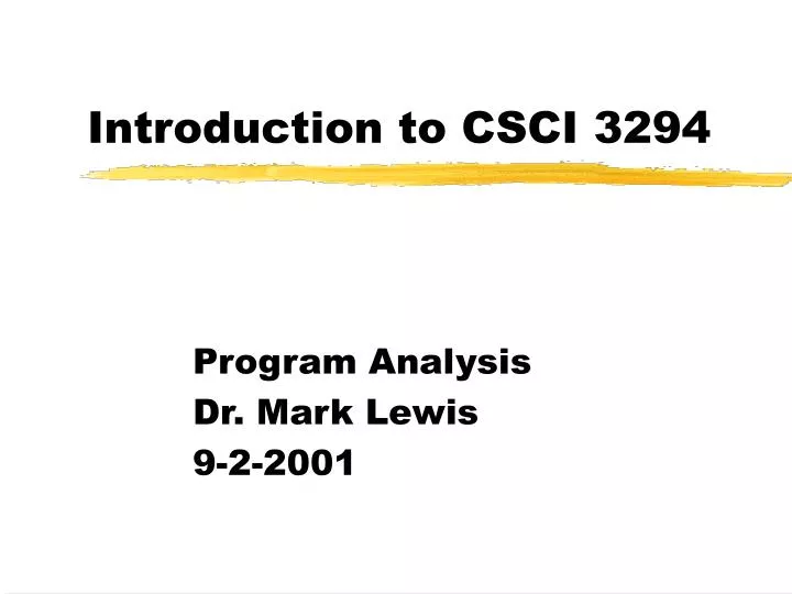 introduction to csci 3294
