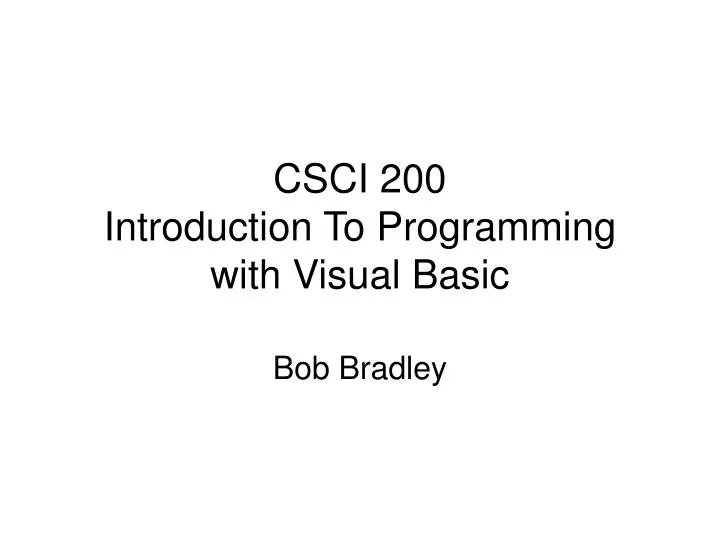 csci 200 introduction to programming with visual basic