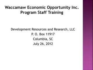 Waccamaw Economic Opportunity Inc. Program Staff Training