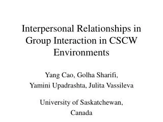 Interpersonal Relationships in Group Interaction in CSCW Environments