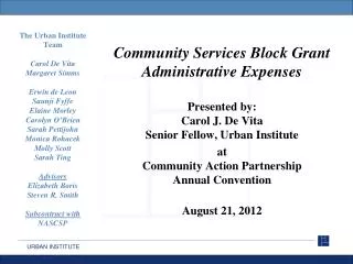 Community Services Block Grant Administrative Expenses Presented by: Carol J. De Vita