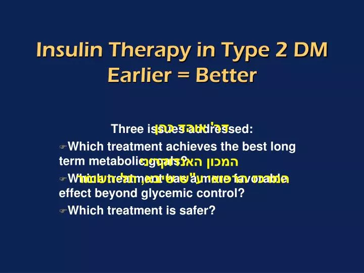 insulin therapy in type 2 dm earlier better