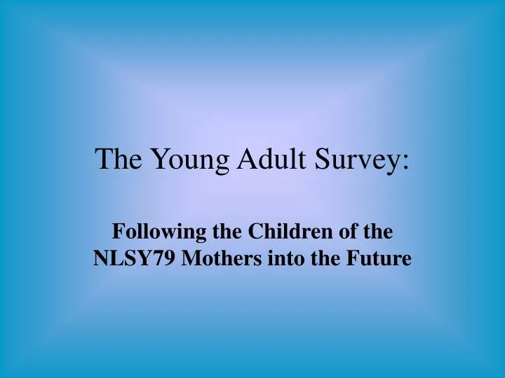 the young adult survey