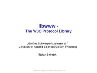 libwww - The W3C Protocol Library