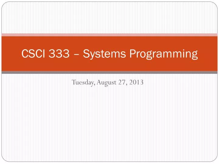 csci 333 systems programming
