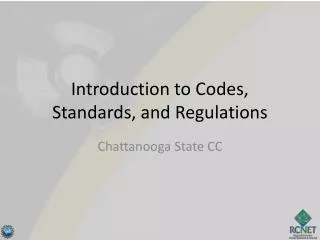 Introduction to Codes, Standards, and Regulations