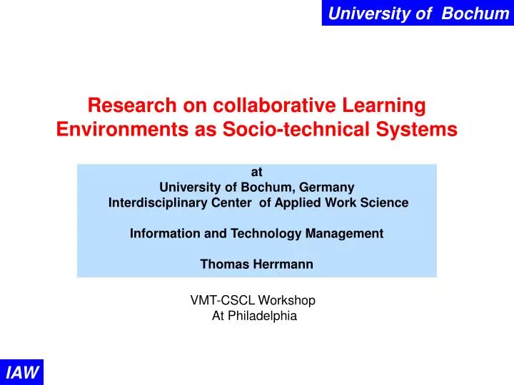 research on collaborative learning environments as socio technical systems
