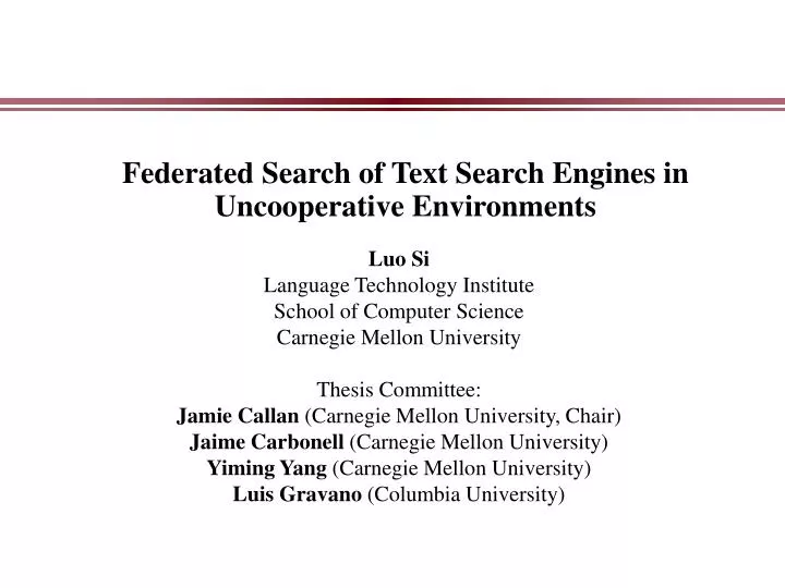 federated search of text search engines in uncooperative environments