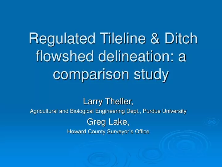 regulated tileline ditch flowshed delineation a comparison study