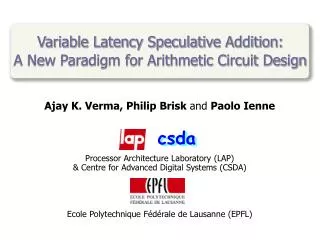 Variable Latency Speculative Addition: A New Paradigm for Arithmetic Circuit Design