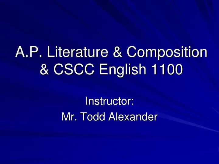 a p literature composition cscc english 1100
