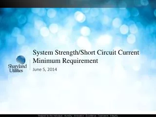 System Strength/Short Circuit Current Minimum Requirement