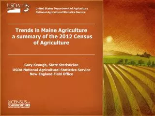 Trends in Maine Agriculture a summary of the 2012 Census of Agriculture
