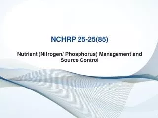 Nutrient (Nitrogen/ Phosphorus) Management and Source Control
