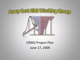 CRWG Project Plan June 17, 2009