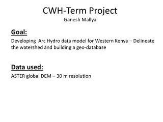 CWH-Term Project Ganesh Mallya