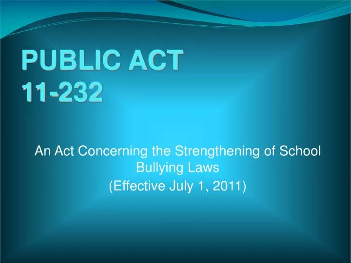 public act 11 232