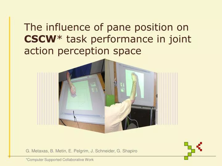 the influence of pane position on cscw task performance in joint action perception space