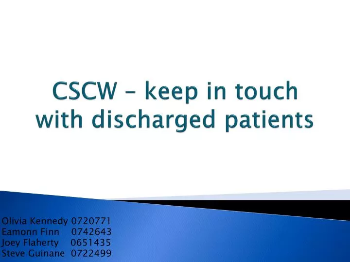 cscw keep in touch with discharged patients