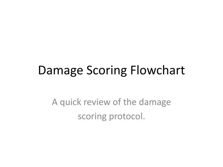 damage scoring flowchart