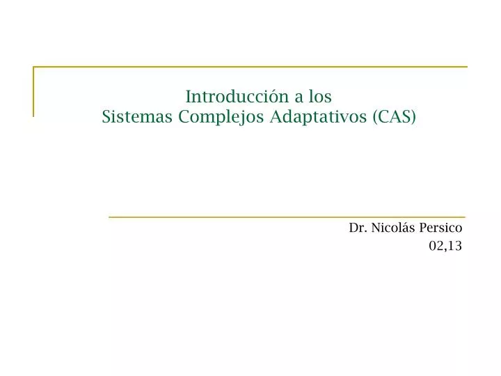 introducci n a los sistemas complejos adaptativos cas