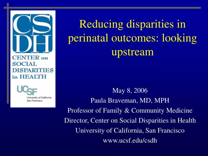 reducing disparities in perinatal outcomes looking upstream