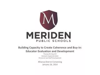 Building Capacity to Create Coherence and Buy-in: Educator Evaluation and Development