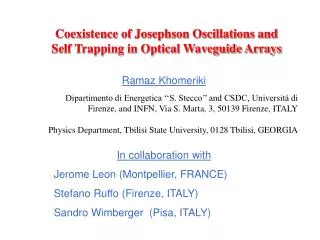 Coexistence of Josephson Oscillations and Self Trapping in Optical Waveguide Arrays