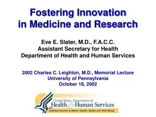 Fostering Innovation in Medicine and Research