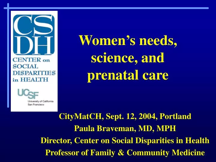 women s needs science and prenatal care