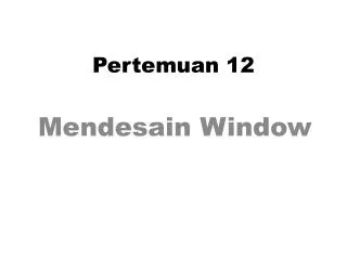 pertemuan 12