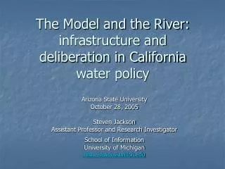 The Model and the River: infrastructure and deliberation in California water policy