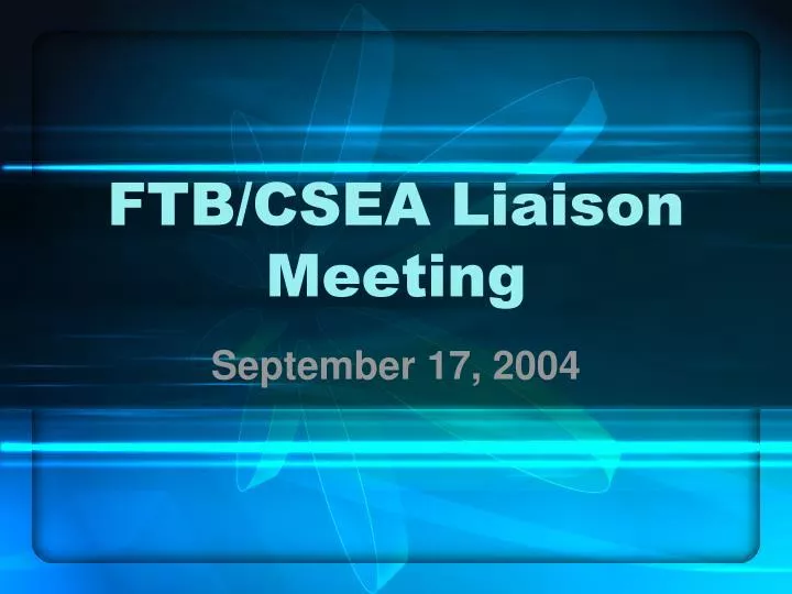 ftb csea liaison meeting