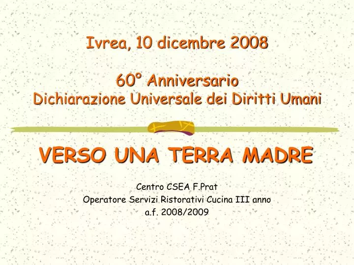 ivrea 10 dicembre 2008 60 anniversario dichiarazione universale dei diritti umani