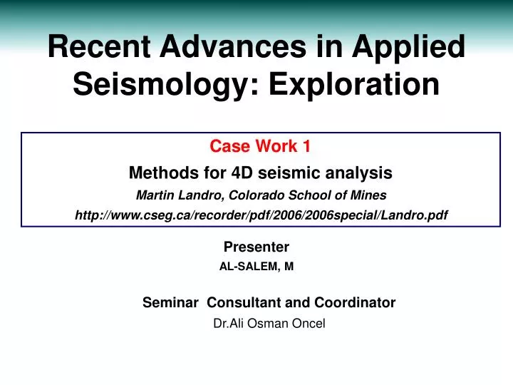recent advances in applied seismology exploration