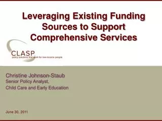 Leveraging Existing Funding Sources to Support Comprehensive Services