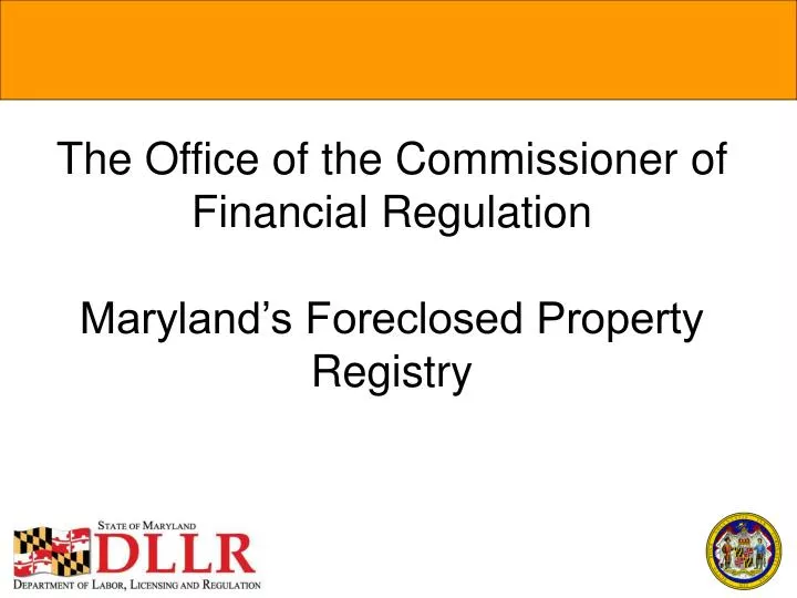 the office of the commissioner of financial regulation maryland s foreclosed property registry