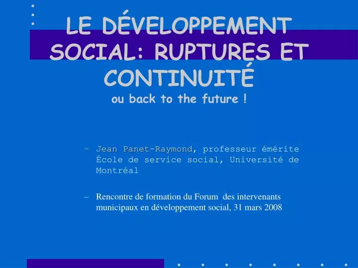 le d veloppement social ruptures et continuit ou back to the future