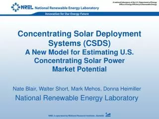 Nate Blair, Walter Short, Mark Mehos, Donna Heimiller National Renewable Energy Laboratory