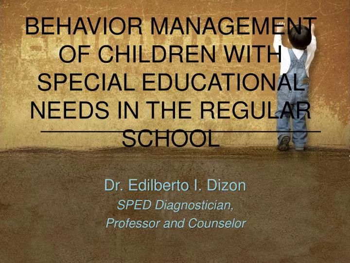 behavior management of children with special educational needs in the regular school