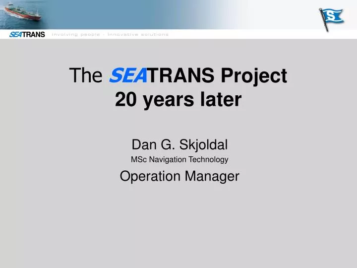 the sea trans project 20 years later