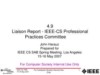 4.9 Liaison Report - IEEE-CS Professional Practices Committee