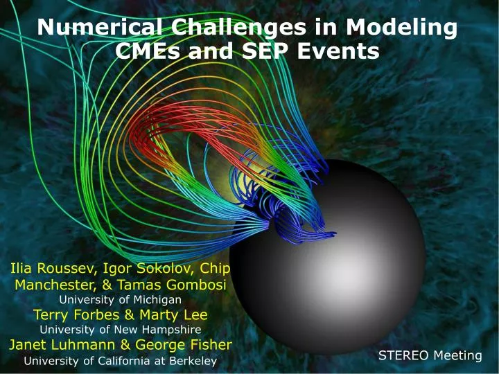 numerical challenges in modeling cmes and sep events