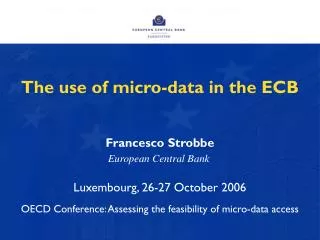 The use of micro-data in the ECB