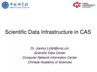 Scientific Data Infrastructure in CAS