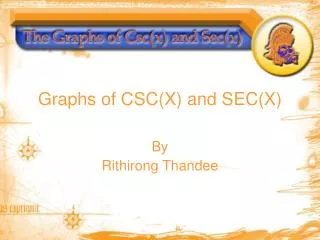 Graphs of CSC(X) and SEC(X)