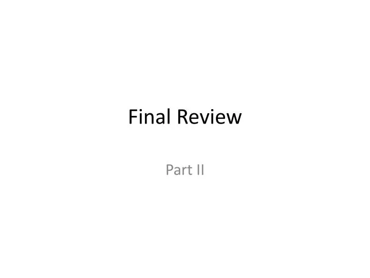 final review