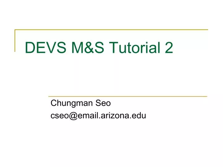 devs m s tutorial 2